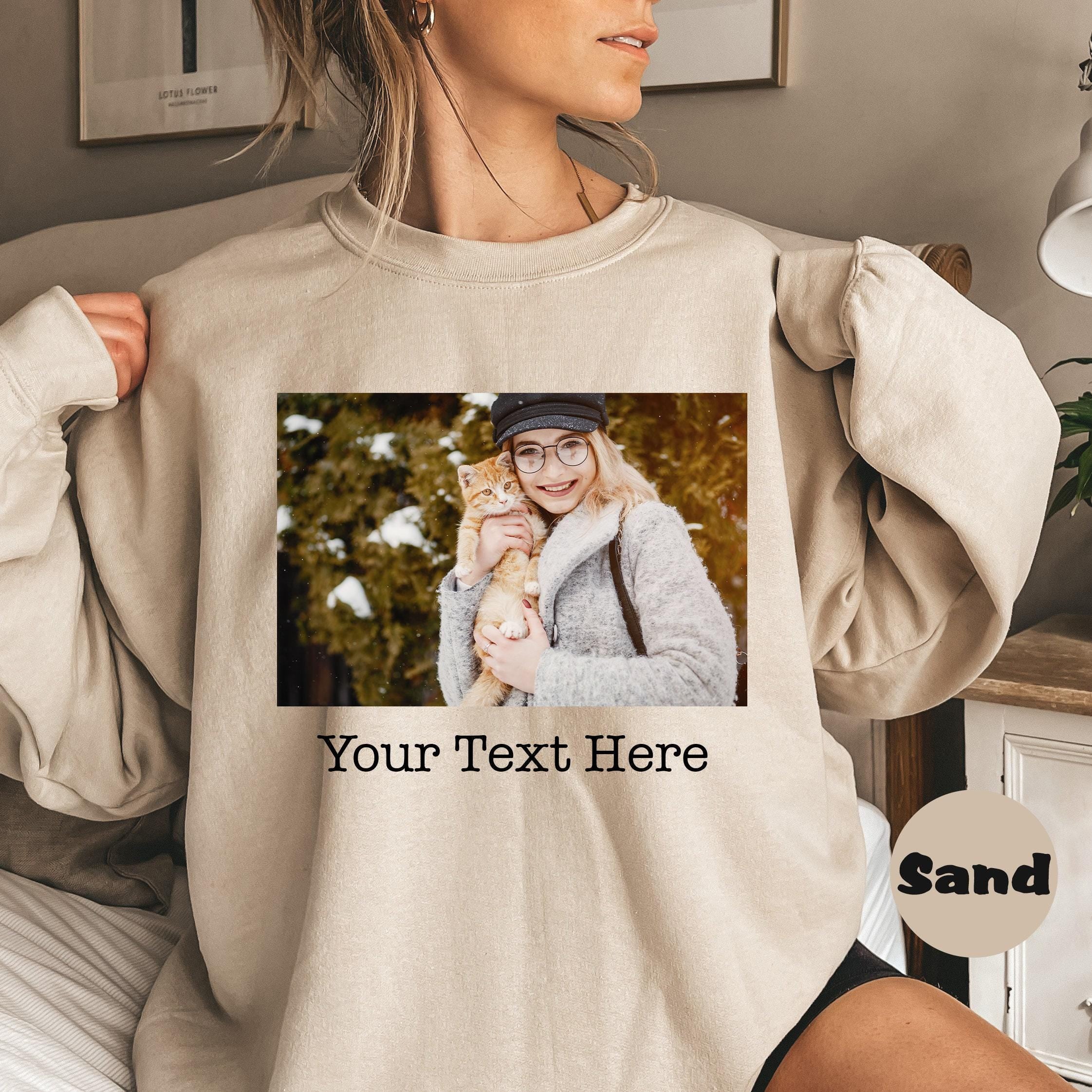 Custom Photo Sweatshirt, Personalized Family Picture Hoodie, Custom Text Outfit, Customized Image Clothing, Custom Ma...